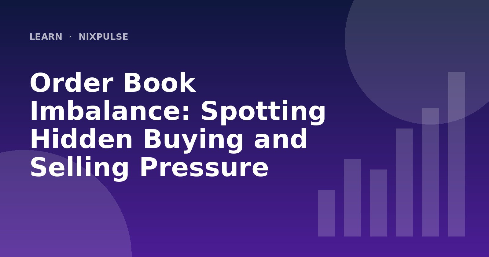 Order Book Imbalance: Spotting Hidden Buying and Selling Pressure