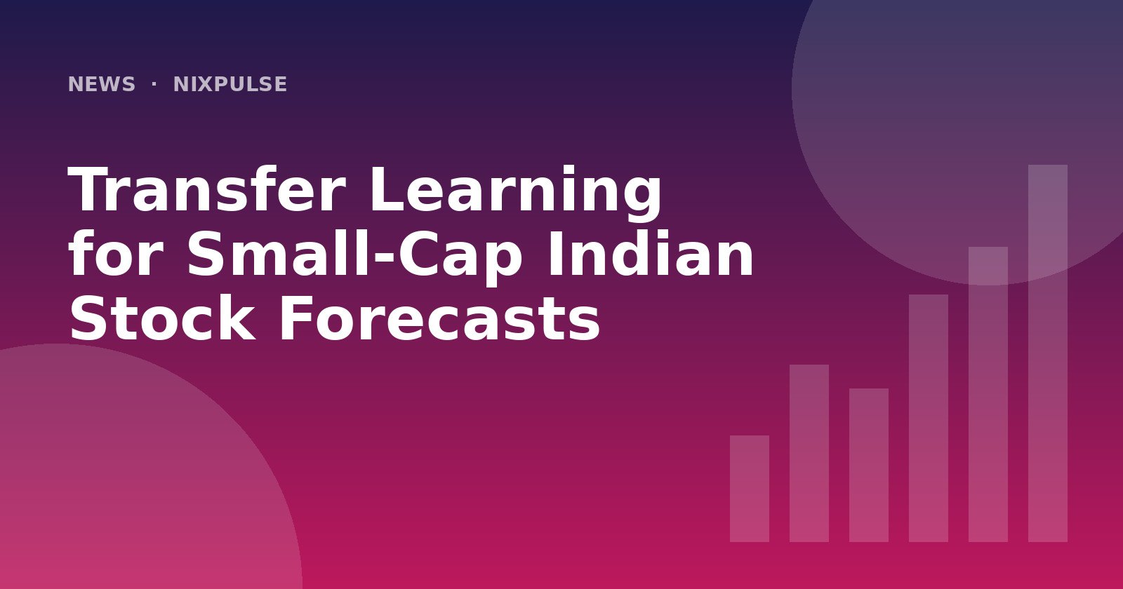 Transfer Learning for Small‑Cap Indian Stock Forecasts